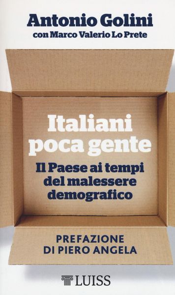Produktbild: Italiani poca gente. Il Paese ai tempi del malessere demografico