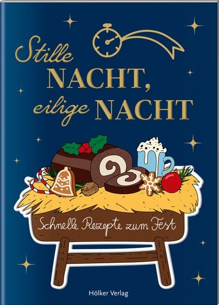 Stille Nacht, eilige Nacht, Taschenbuch von Amélie Graef, Hölker Verlag, 978-3-7567-1059-1