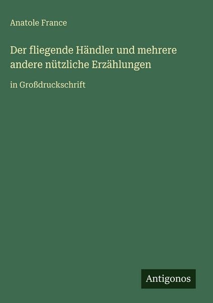 Produktbild: Der fliegende H&auml;ndler und mehrere andere n&uuml;tzliche Erz&auml;hlungen