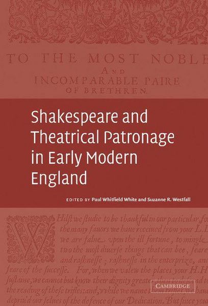 Produktbild: Shakespeare and Theatrical Patronage in Early Modern England