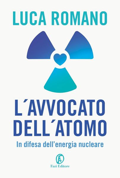 Produktbild: L' avvocato dell'atomo. In difesa dell'energia nucleare