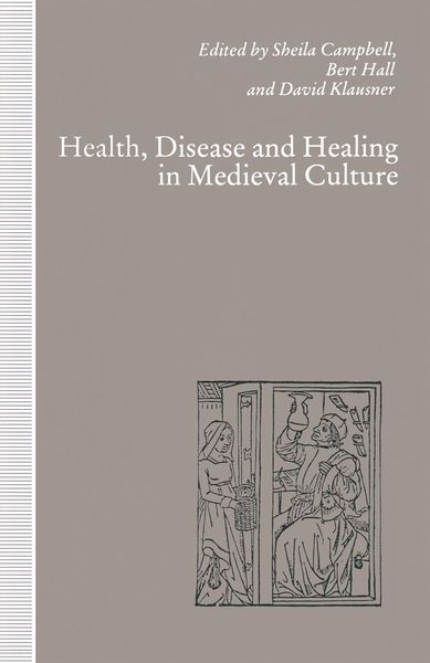 Produktbild: Health, Disease and Healing in Medieval Culture