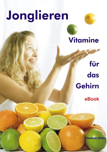 Produktbild: Jonglieren - Vitamine f&uuml;r das Gehirn