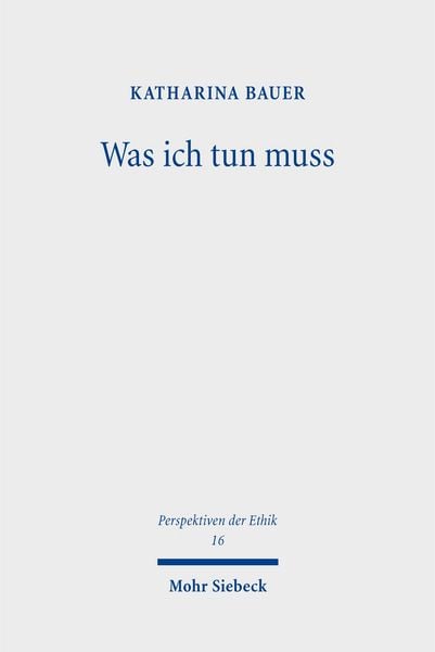 Produktbild: Bauer, K: Was ich tun muss
