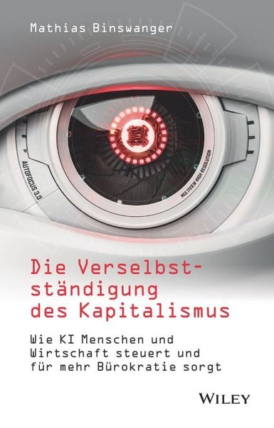Produktbild: Die Verselbstst&auml;ndigung des Kapitalismus