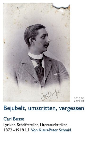 Bejubelt, umstritten, vergessen, Taschenbuch von Klaus-Peter Schmid, Neisse Verlag, 9783862762668