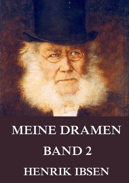 Meine Dramen, Band 2, Taschenbuch von Henrik Ibsen, Jazzybee Verlag, 9783849685010