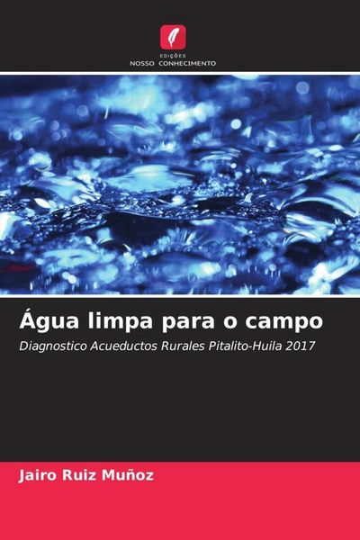Produktbild: &Aacute;gua limpa para o campo