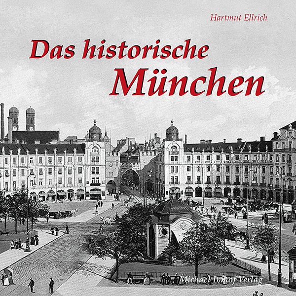 Produktbild: Das historische M&uuml;nchen