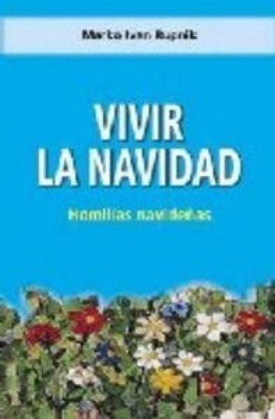 Produktbild: Vivir la Navidad : homilias navide&ntilde;as