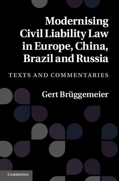 Produktbild: Modernising Civil Liability Law in Europe, China, Brazil and Russia