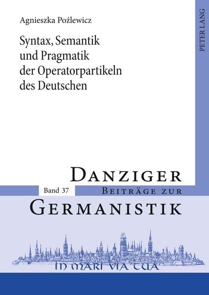 Produktbild: Syntax, Semantik und Pragmatik der Operatorpartikeln des Deutschen