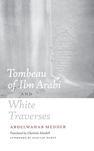 Produktbild: Tombeau of Ibn Arabi and White Traverses