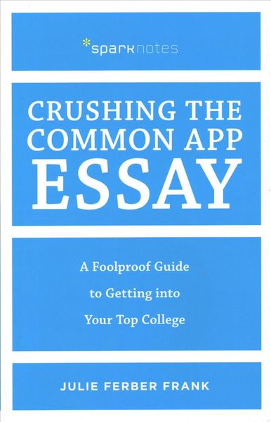 Produktbild: Crushing The Common App Essay