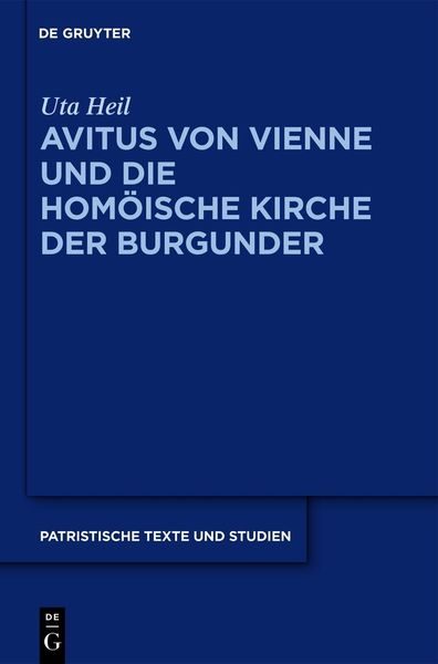 Produktbild: Avitus von Vienne und die hom&ouml;ische Kirche der Burgunder