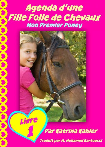 Produktbild: Agenda d'une Fille Folle de Chevaux Mon Premier Poney Livre 1