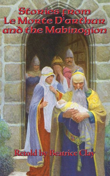 Produktbild: Stories from Le Morte D'arthur and the Mabinogion