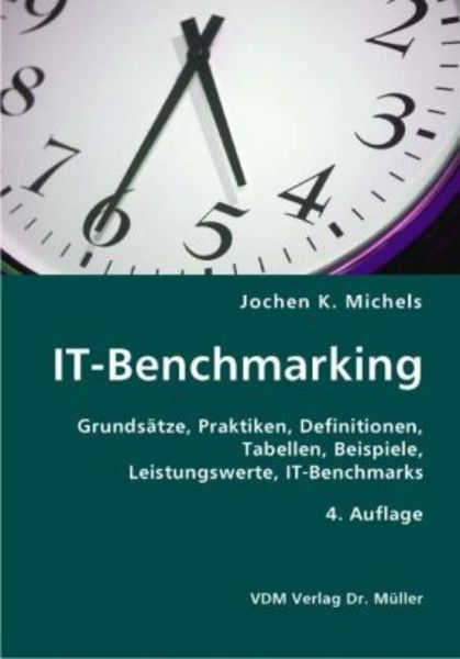 IT-Benchmarking, Taschenbuch von Jochen K. Michels, VDM, 9783836412285