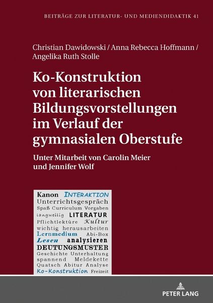Produktbild: Ko-Konstruktion von literarischen Bildungsvorstellungen im Verlauf der gymnasialen Oberstufe