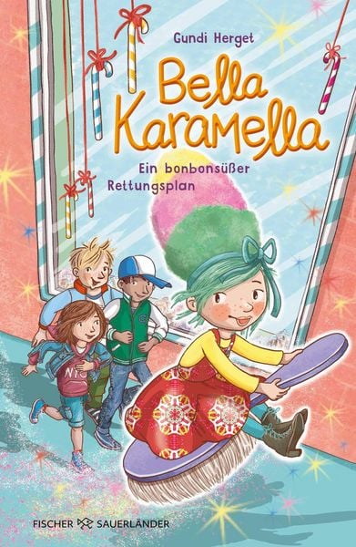 Produktbild: Bella Karamella - Ein bonbons&uuml;&szlig;er Rettungsplan
