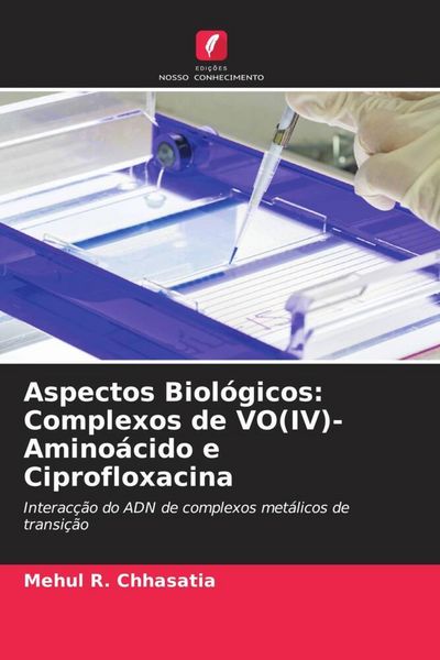 Produktbild: Aspectos Biol&oacute;gicos: Complexos de VO(IV)-Amino&aacute;cido e Ciprofloxacina