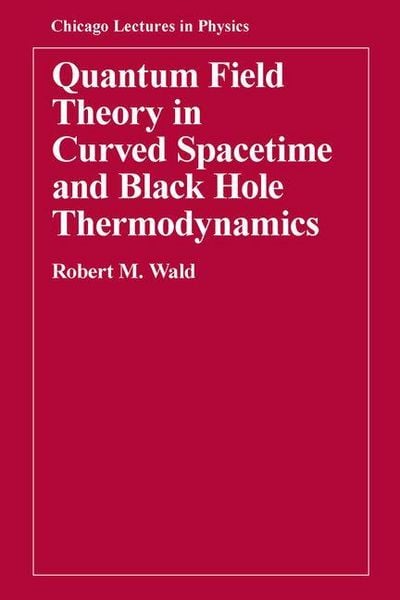 Produktbild: Quantum Field Theory in Curved Spacetime and Black Hole Thermodynamics