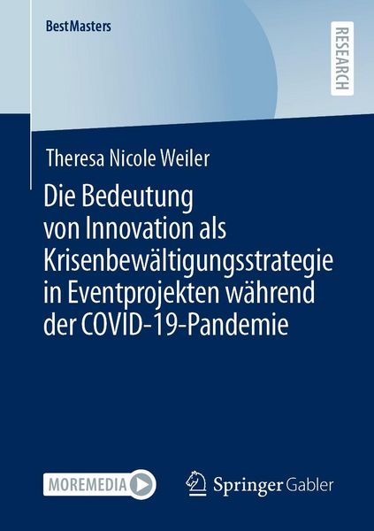 Produktbild: Die Bedeutung von Innovation als Krisenbew&auml;ltigungsstrategie in Eventprojekten w&auml;hrend der COVID-19-Pandemie