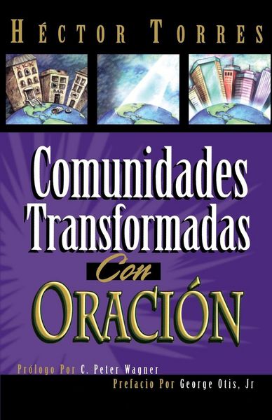 Produktbild: La Comunidades Transformadas Con Oracion