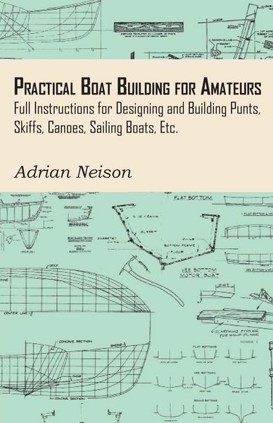 Produktbild: Practical Boat Building for Amateurs