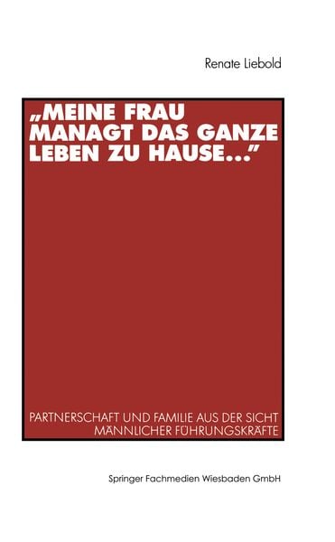 Produktbild: "Meine Frau managt das ganze Leben zu Hause ..."