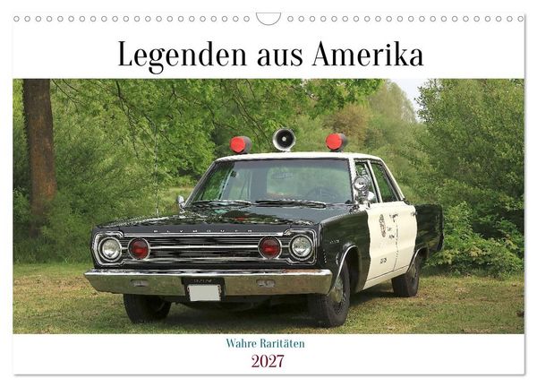 Produktbild: Legenden aus Amerika - Wahre Rarit&auml;ten (Wandkalender 2027 DIN A3 quer), CALVENDO Monatskalender