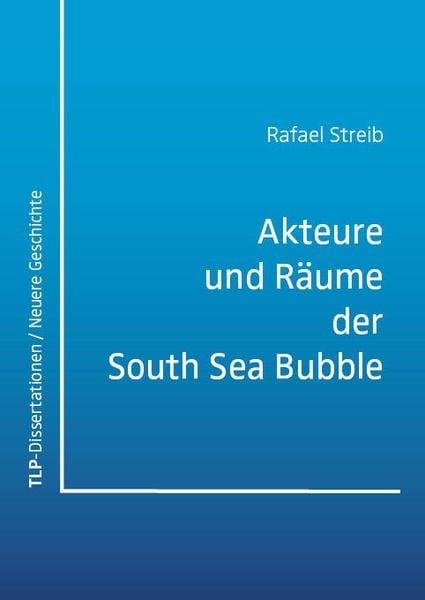 Produktbild: Akteure und R&auml;ume der South Sea Bubble