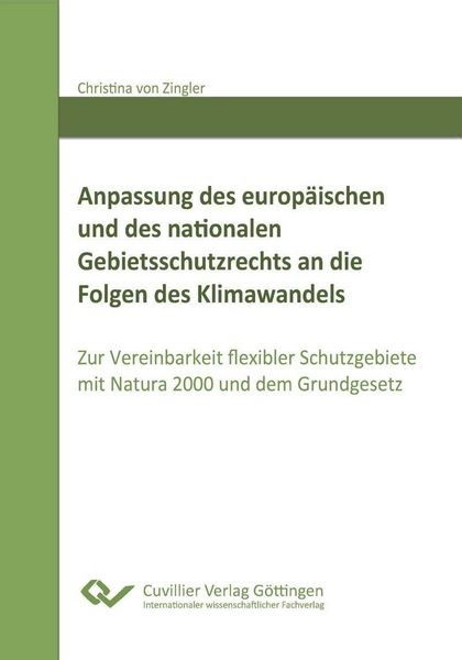 Produktbild: Anpassung des europ&auml;ischen und des nationalen Gebietsschutzrechts an die Folgen des Klimawandels