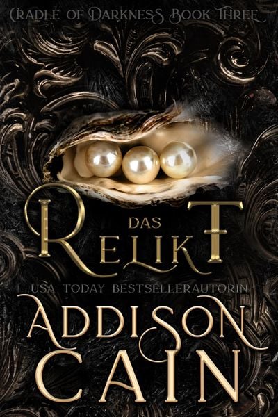 Das Relikt (Die Wiege der Dunkelheit, #3)