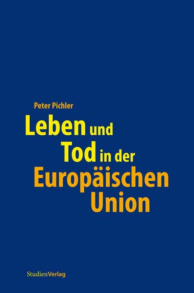 Produktbild: Leben und Tod in der Europ&auml;ischen Union