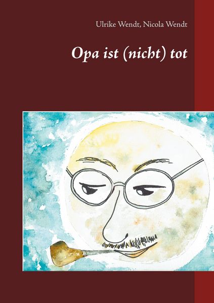 Produktbild: Opa ist (nicht) tot