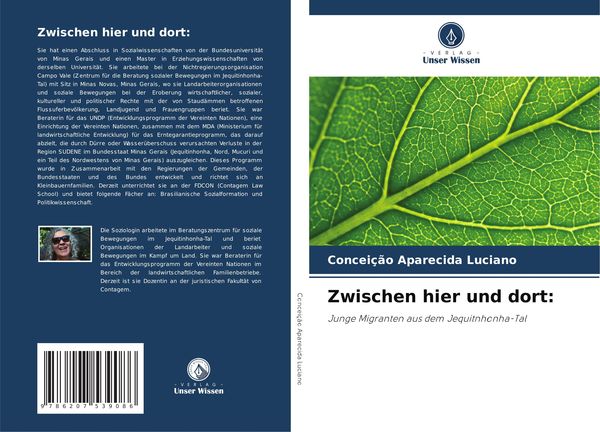 Zwischen hier und dort:, Taschenbuch von Conceição Aparecida Luciano, Verlag Unser Wissen, 9786207539086