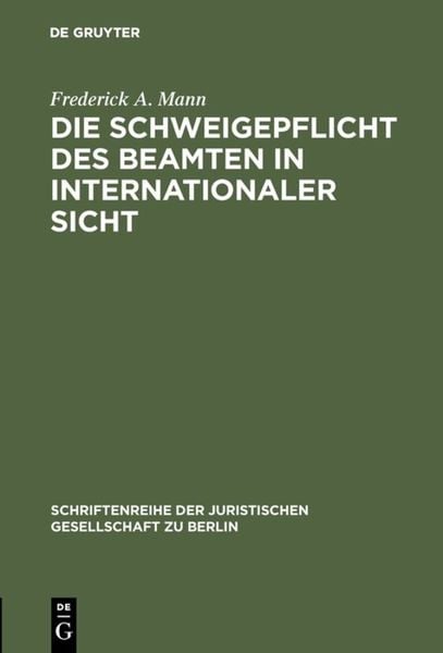 Produktbild: Die Schweigepflicht des Beamten in internationaler Sicht
