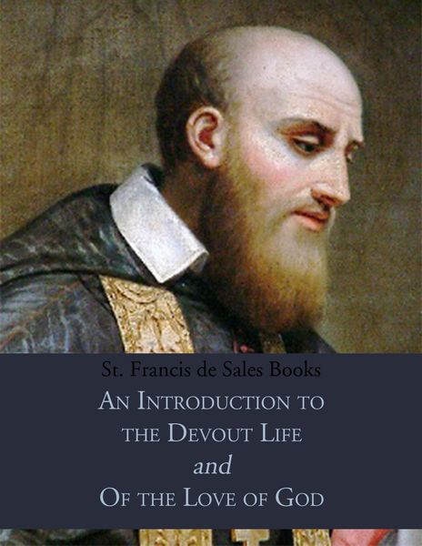 Produktbild: St. Francis de Sales Books: Introduction to the Devout Life & Of the Love of God