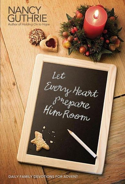 Produktbild: Let Every Heart Prepare Him Room