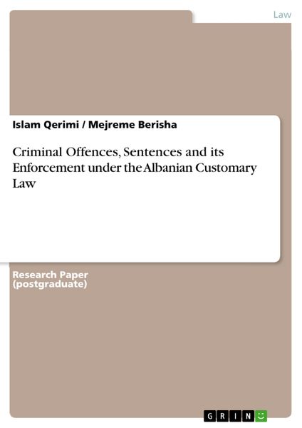 Produktbild: Criminal Offences, Sentences and its Enforcement under the Albanian Customary Law