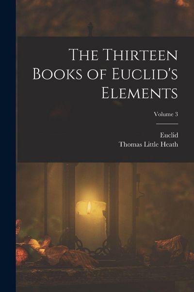 Produktbild: The Thirteen Books of Euclid's Elements; Volume 3
