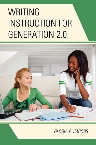 Produktbild: Jacobs, G: Writing Instruction for Generation 2.0