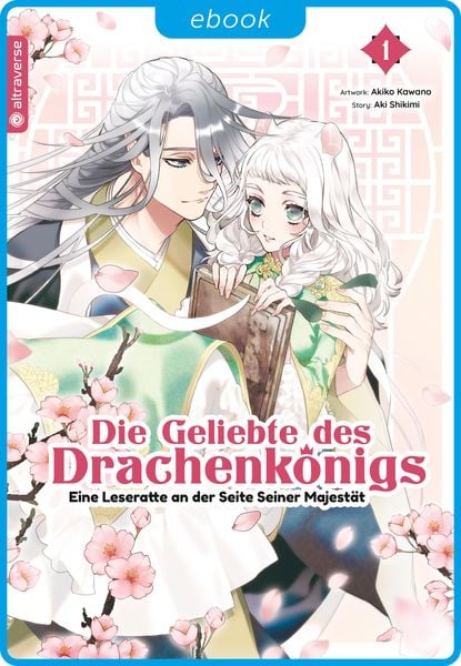 Produktbild: Die Geliebte des Drachenk&ouml;nigs - Eine Leseratte an der Seite seiner Majest&auml;t 01