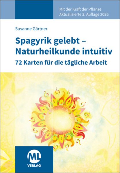 Kartenset: Spagyrik gelebt - Naturheilkunde intuitiv, Sonstige von Susanne Gärtner, Mgo fachverlage, 978-3-96474-739-6