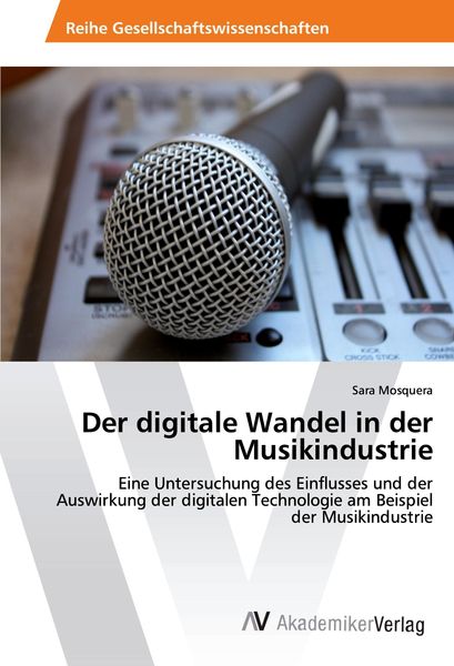 Produktbild: Der digitale Wandel in der Musikindustrie