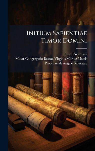 Produktbild: Initium Sapientiae Timor Domini