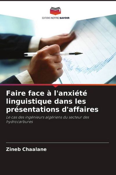 Produktbild: Faire face &agrave; l'anxi&eacute;t&eacute; linguistique dans les pr&eacute;sentations d'affaires
