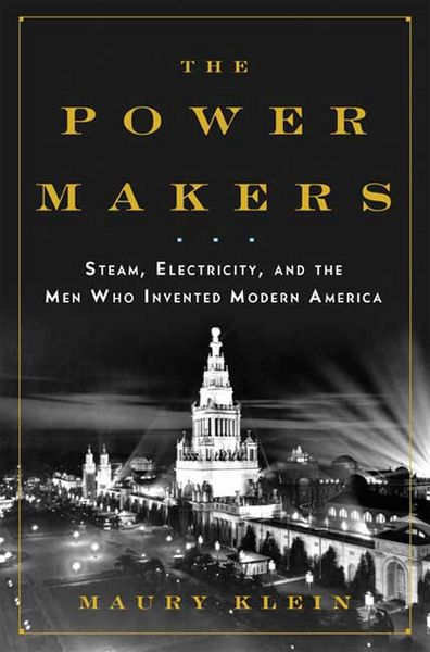 Produktbild: The Power Makers: Steam, Electricity, and the Men Who Invented Modern America