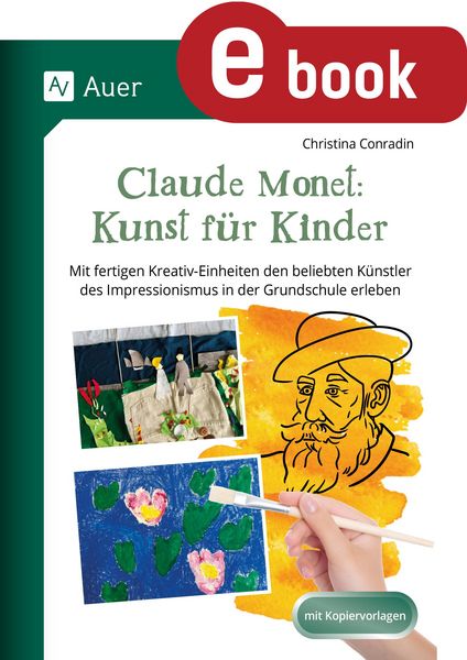 Produktbild: Claude Monet: Kunst f&uuml;r Kinder